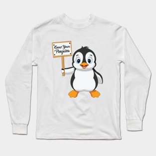 Know your penguins Long Sleeve T-Shirt